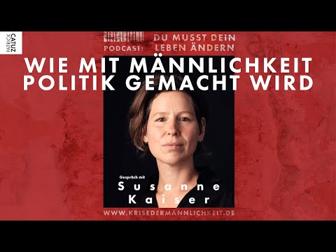 Männlichkeit als politischer Faktor | Susanne Kaiser über die Politisierung von Männlichkeit