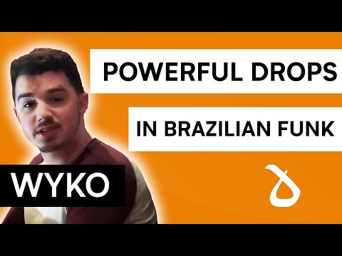 Lessons of Dharma: How To Make Powerful Drops In Brazilian Funk With WYKO
