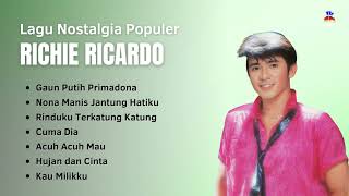 Download lagu Richie Ricardo Lagu Nostalgia Populer | Gaun Putih Primadona, Nona Manis Jantung Hatiku mp3