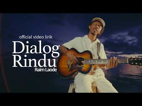 Dialog Rindu - Raim Laode