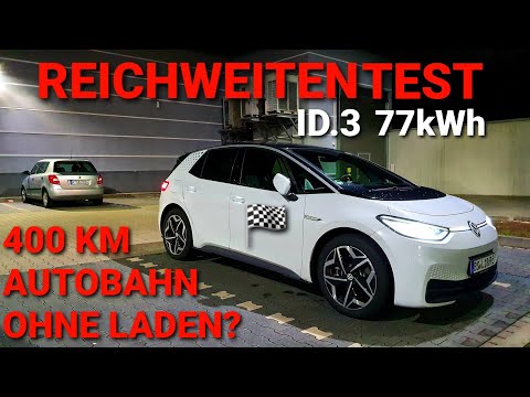 Reichweitentest VW ID.3 (77kWh) 400 Km Autobahn ohne Laden?
