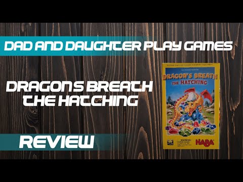 Dad and Daughter Play Games - Dragon's Breath: The Hatching Review