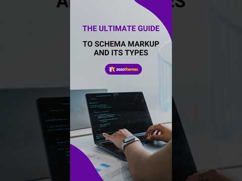 The Ultimate Guide to Schema Markup and Its Types 🚀