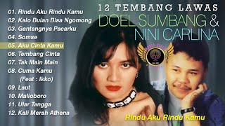 Download lagu TOP 12 TEMBANG LAWAS DOEL SUMBANG DAN NINI CARLINA mp3 Download lagu TOP 12 TEMBANG LAWAS DOEL SUMBANG DAN NINI CARLINA mp3