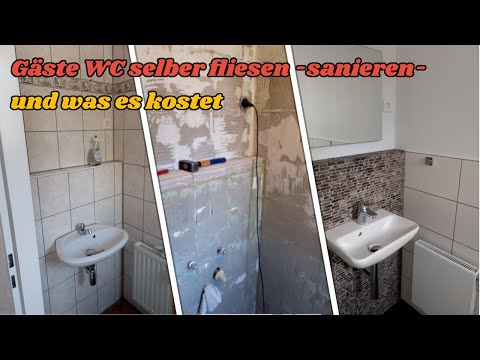 Gäste WC selber fliesen -sanieren- und was es kostet