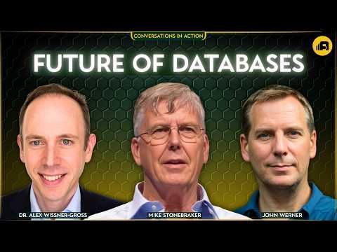 Do Databases Have a Future? | Conversations in Action