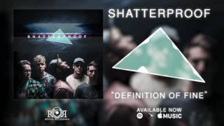 Shatterproof - Definition of Fine