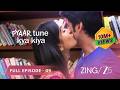 DO JISM EK JAAN Pyaar Tune Kya Kiya Season 9 Full Ep 9 Priyamvada Kant Zingtv