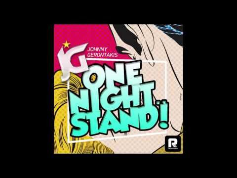 Johnny Gerontakis - One Night Stand (Original Mix)