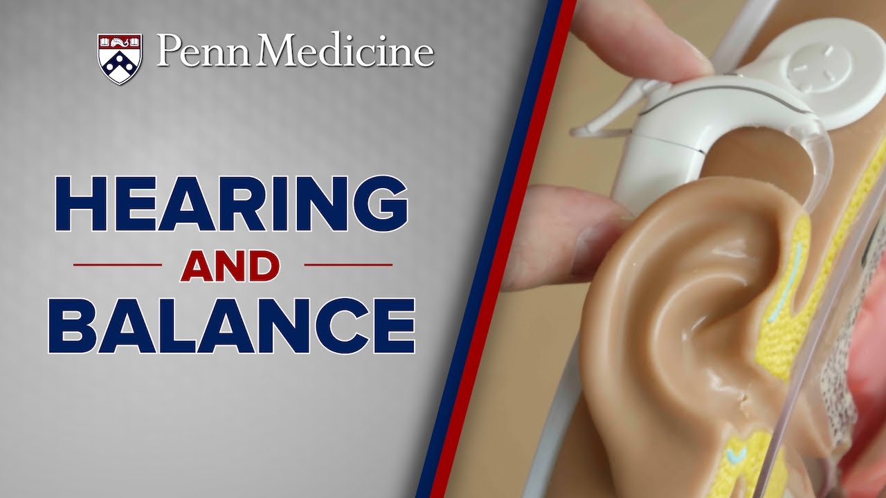 Watch video titled Treating Hearing and Balance Issues at Penn Medicine on YouTube