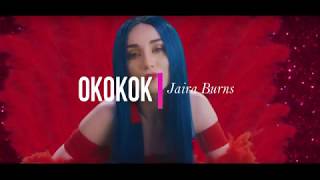 OKOKOK - Jaira Burns (Lyrics Español /Inglés)