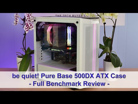 be quiet! Pure Base 500DX ATX Case Review