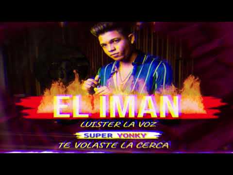 El Iman - Luister La Voz - Super Yonky