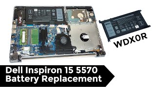 Dell Inspiron 15 5570 Battery Replacement WDX0R