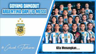 Download lagu Lagu Goyang Dangdut_ Argentina Dan Lionel Messi @ChuekTuharea5108 mp3