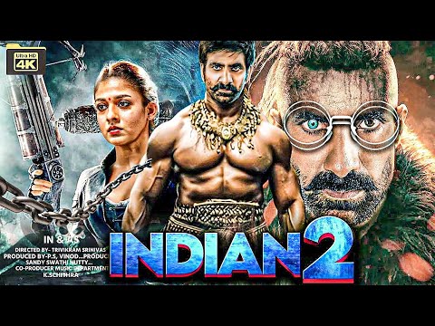 INDIAN 2 | South Ki Film | 2025 New Released South Hindi Dubbed Full Action Movie In 4K | Nayanthara