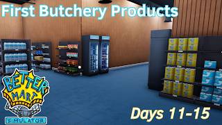 First Butchery Products - 3 - Days 11-15 - Better Mart