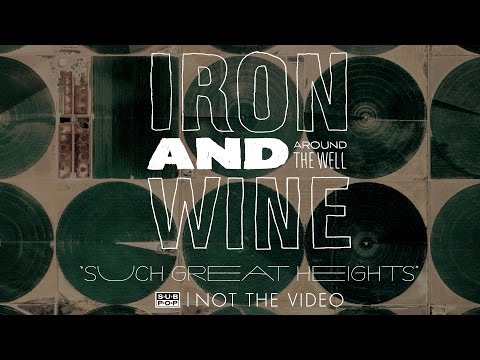 Iron and Wine - Such Great Heights (a Postal Service cover)