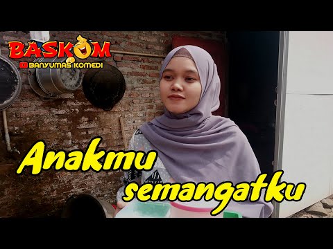 anakmu-semangatku-film-komedi-ngapak-banyumas-komedibaskom