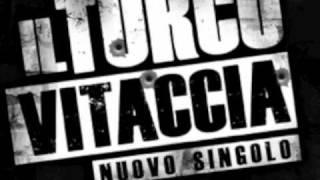 IL TURCO - VITACCIA - gdb official