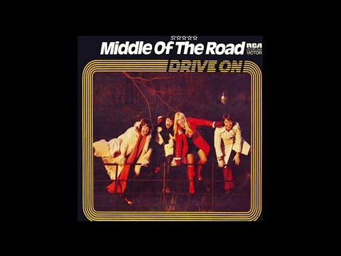 Middle Of The Road - Drive On 1973 (Full Album)