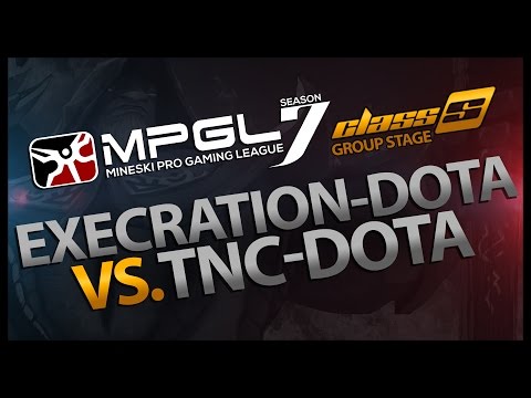 DOTA 2 : Execration vs TNC - (MPGL 7 DOTA 2 Class S Leg 3) - Game 2