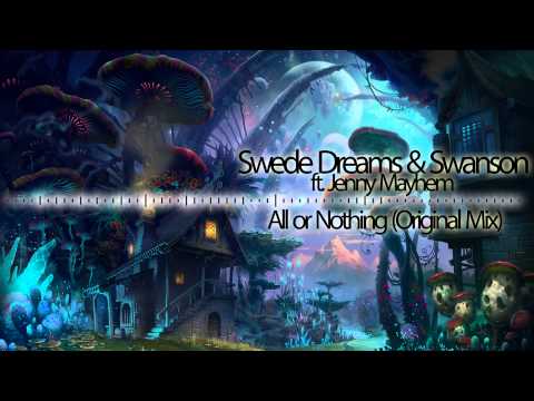 Swede Dreams & Swanson ft. Jenny Mayhem - All Or Nothing (Original Mix)