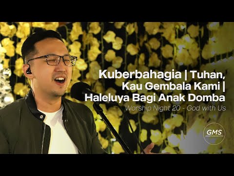 KUBERBAHAGIA medley TUHAN, KAU GEMBALA KAMI medley HALELUYA BAGI ANAK DOMBA- WORSHIP NIGHT 20 (2021)