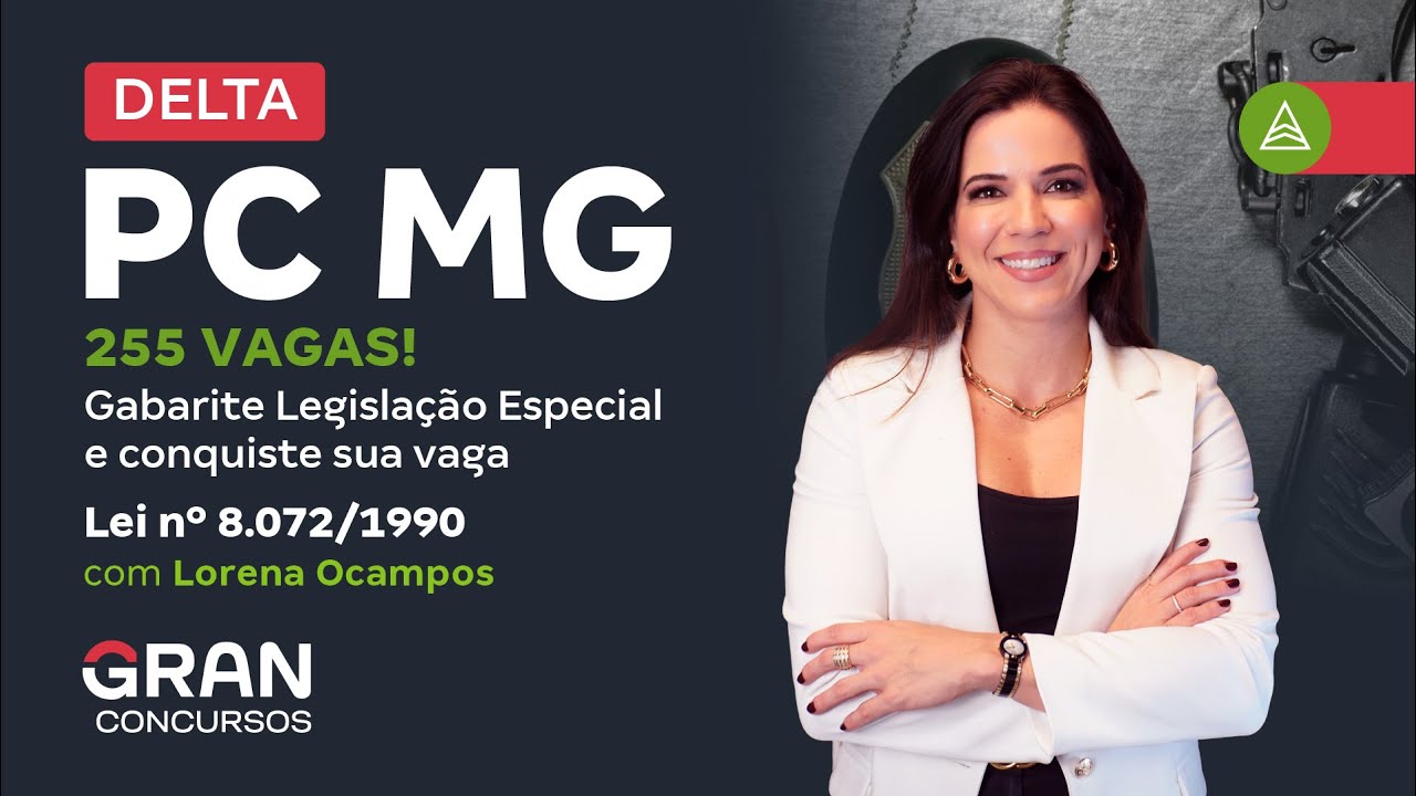 Concurso Delta PC MG | Lei dos Crimes Hediondos com Lorena Ocampos