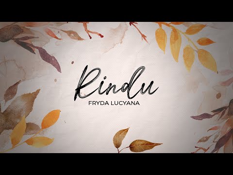 Rindu - Fryda Lucyana | Official Lyric Video