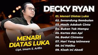 Download lagu Decky Ryan - MENARI DIATAS LUKA - SENANDUNG REMBULAN || LAGU DANGDUT KLASIK TERPOPULER 2026 mp3