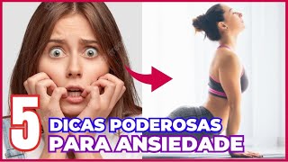 5 Dicas Para Controlar a Ansiedade de Forma Simples