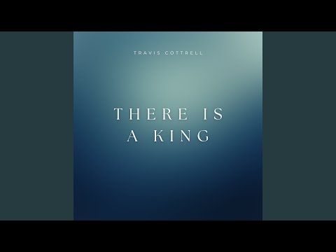Thumbnail for There Is A King video