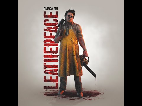 Omega Sin - Leatherface