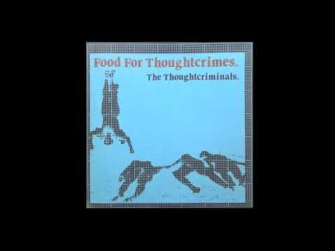 The Thought Criminals- So All The Superheroes