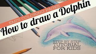 How to Draw a DOLPHIN for Kids. Step by step tutorial and fun video.