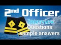 2nd Officer Interview Questions Seafarer Sample Answers