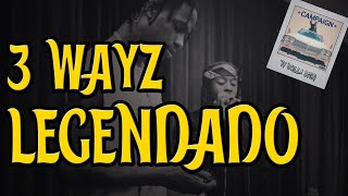 Ty Dolla $ign - 3 Wayz ft. Travis Scott (Legendado)
