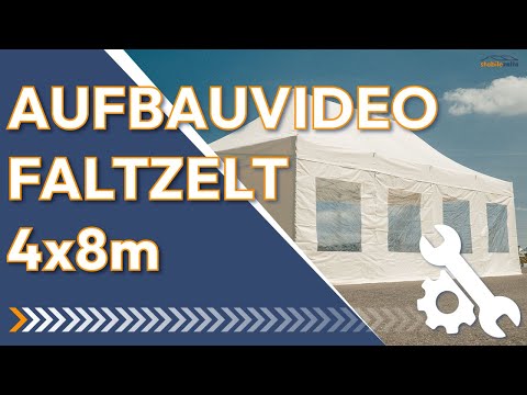 Aufbauvideo Faltzelt 4x8m - Das stabilste Faltzelt seiner Klasse!