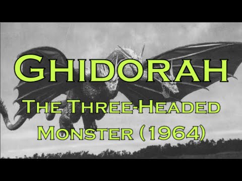 Ghidorah, the Three Headed Monster (1964)