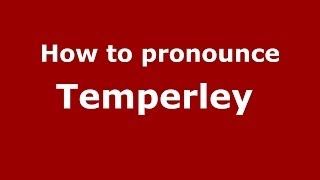 How to pronounce Temperley