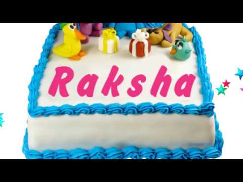 Happy Birthday Raksha