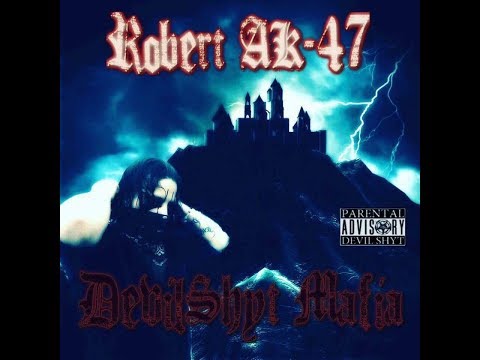 Robert AK47 feat Mista Psycho - The Evil