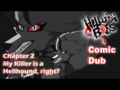 Helluva Boss - The Human and The Hellhound Comic Dub // Chapter 2 My Killer is a hellhound right?