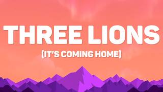 Baddiel, Skinner &amp; The Lightning Seeds - Three Lions (It’s Coming Home)(Lyrics)