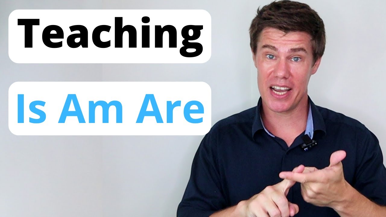 Effective Strategies for Teaching the 'Be' Verb (IS AM ARE) to ESL Students