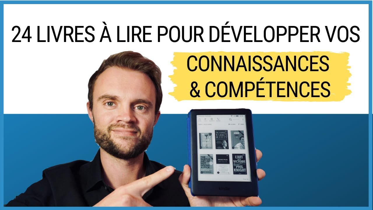 24 Livres à Lire pour développer vos Connaissances & Compétences