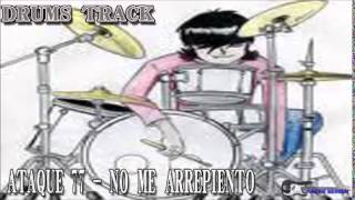Ataque 77 - No Me Arrepiento Drum Track | Aaron Broken