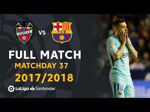 Levante UD vs FC Barcelona (5-4) Matchday 37 2017/2018 - FULL MATCH