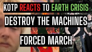 Earth Crisis - Forced March REACTION &amp; First Time Listen